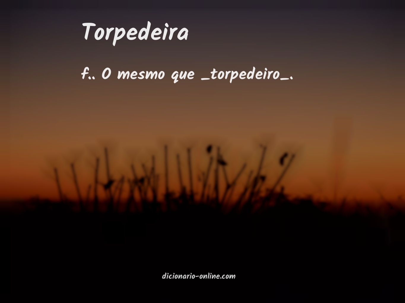 Significado de torpedeira