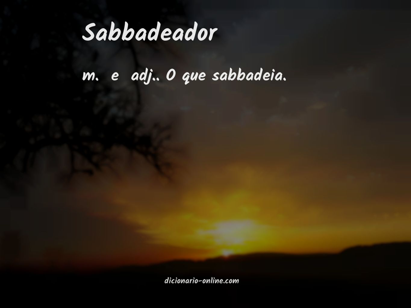 Significado de sabbadeador