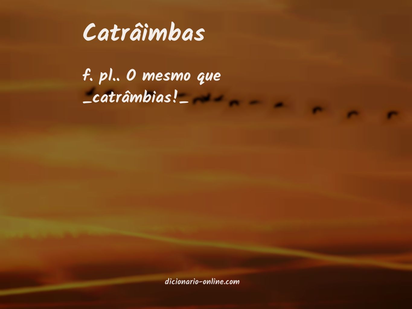 Significado de catrâimbas