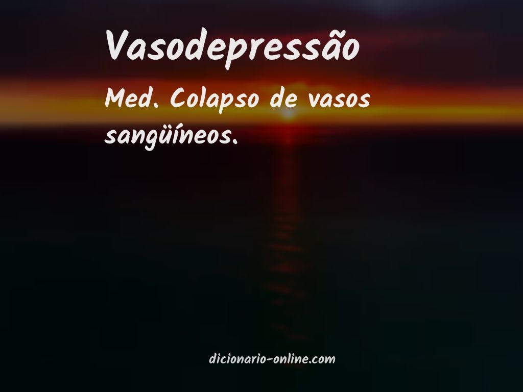 Significado de vasodepressão