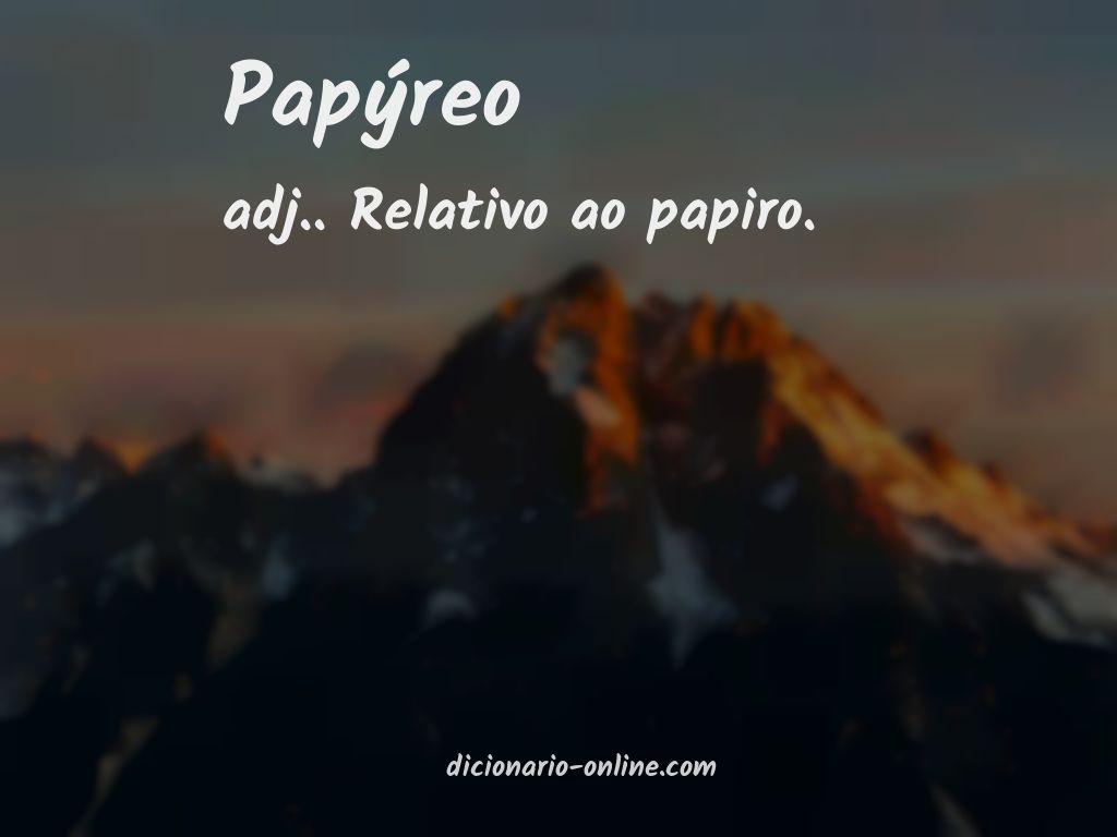 Significado de papýreo