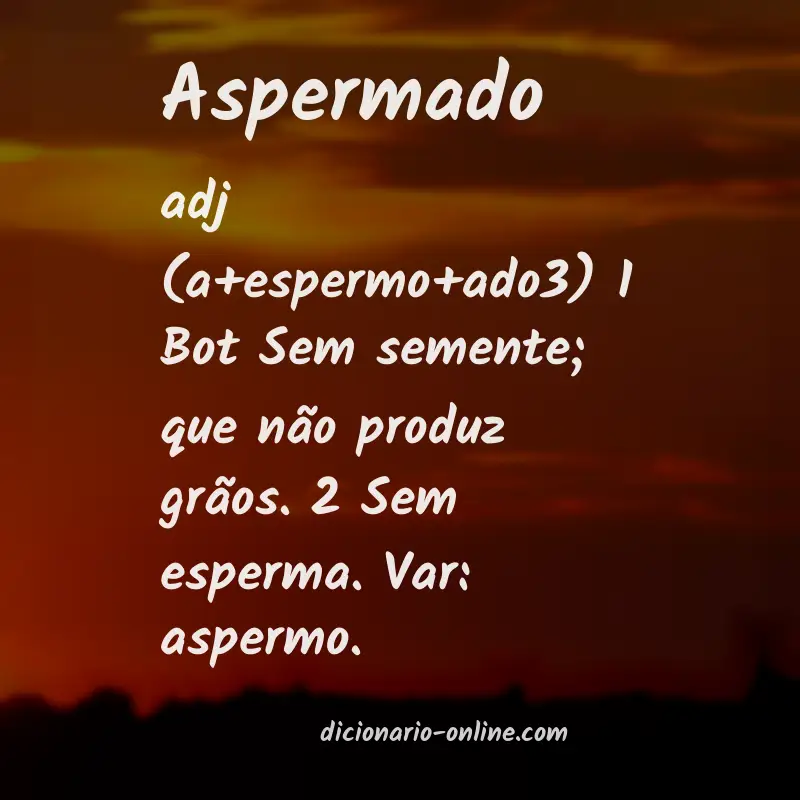 Significado de aspermado