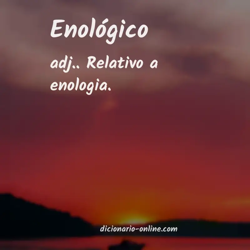 Significado de enológico