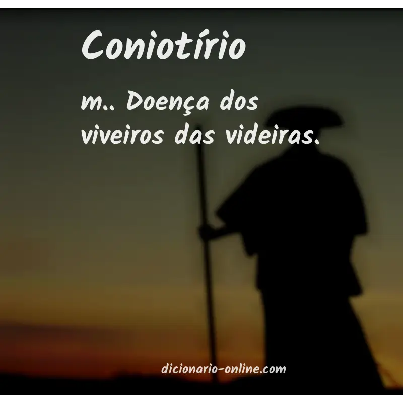 Significado de coniotírio