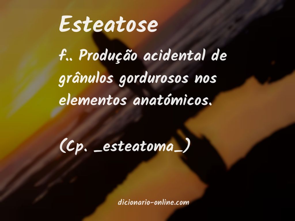 Significado de esteatose