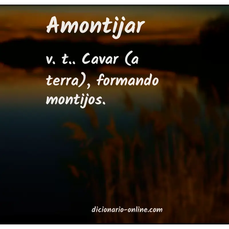 Significado de amontijar