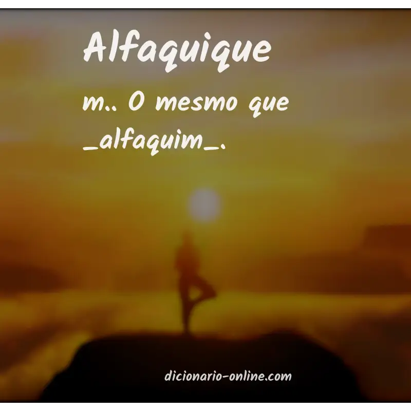 Significado de alfaquique