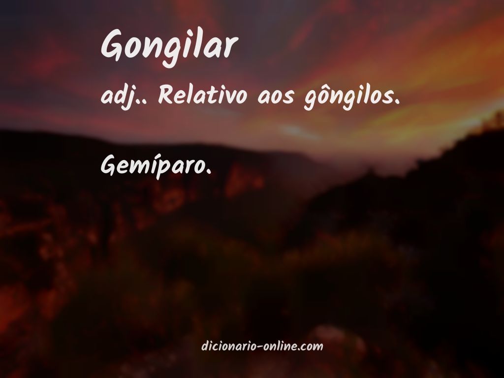 Significado de gongilar