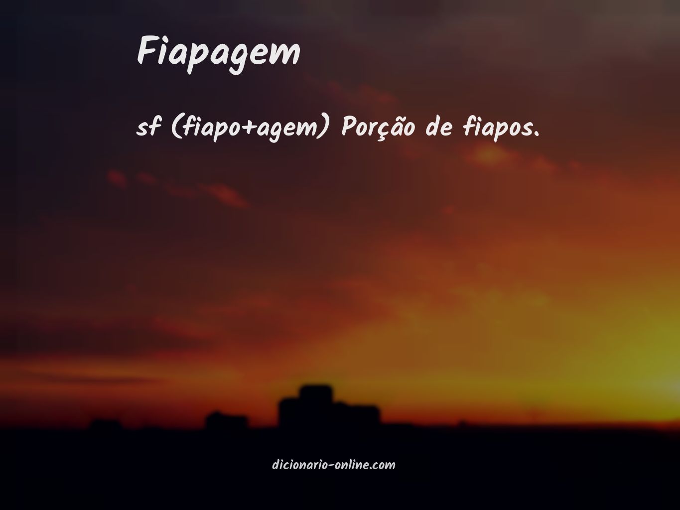 Significado de fiapagem