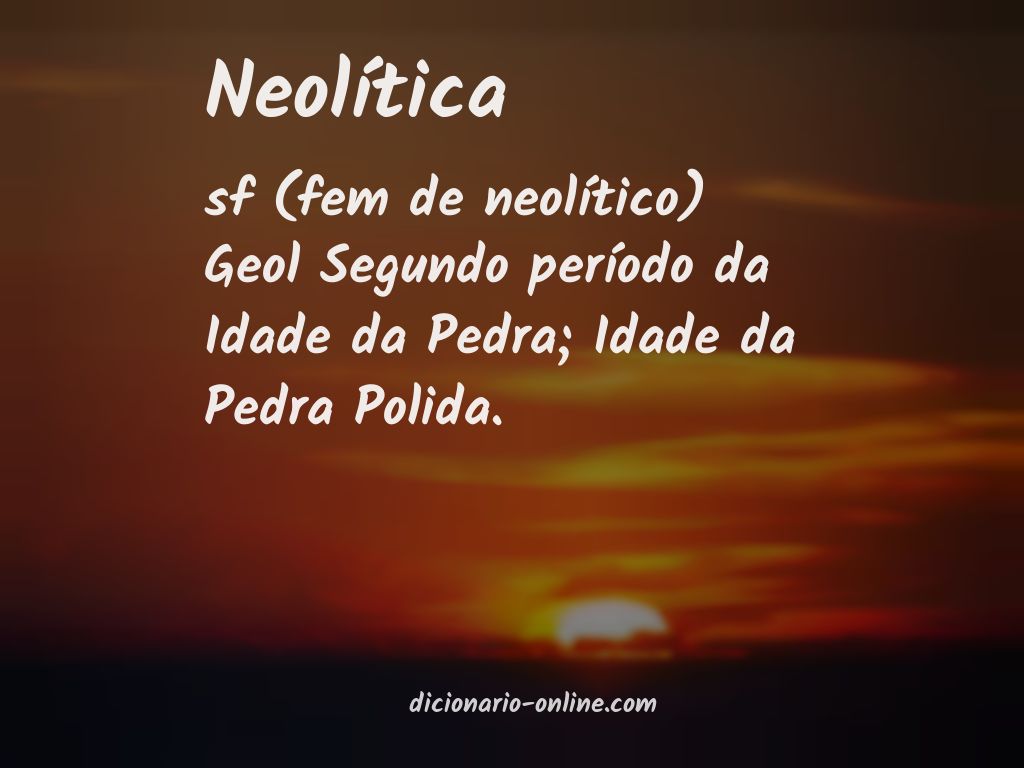 Significado de neolítica