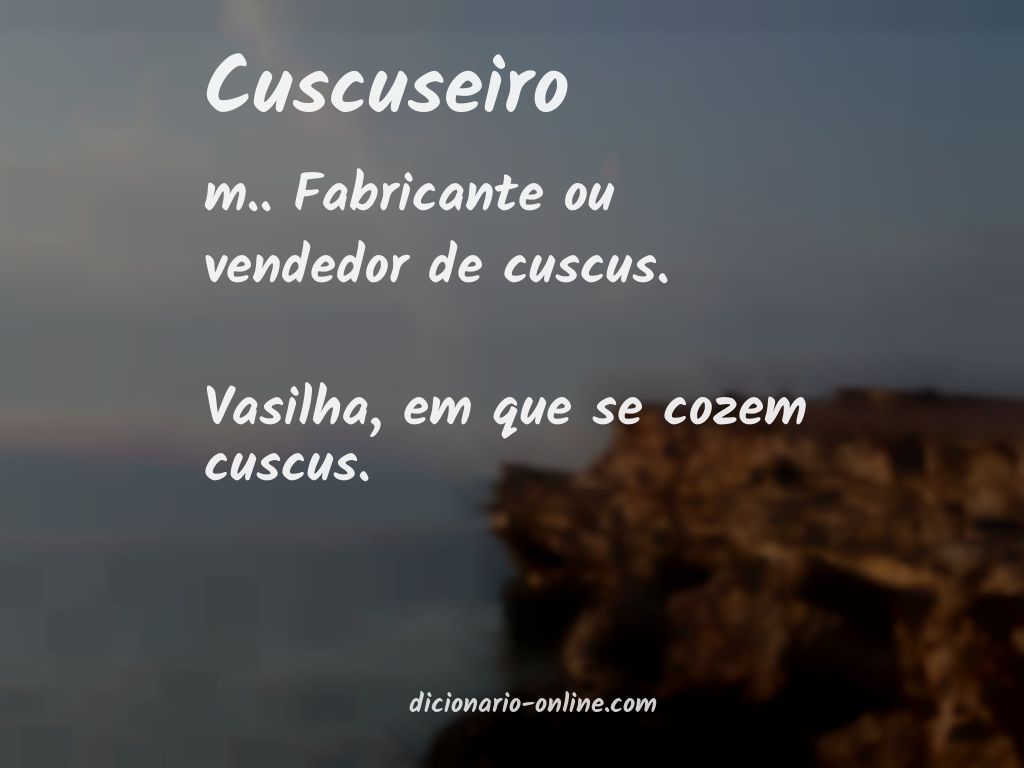 Significado de cuscuseiro