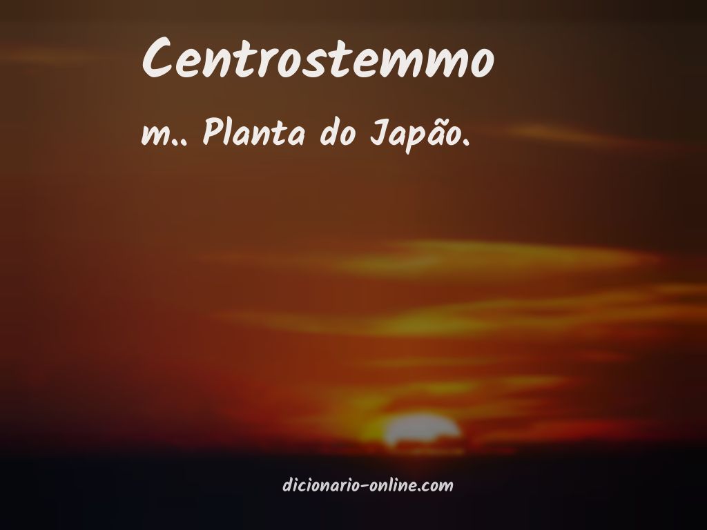 Significado de centrostemmo