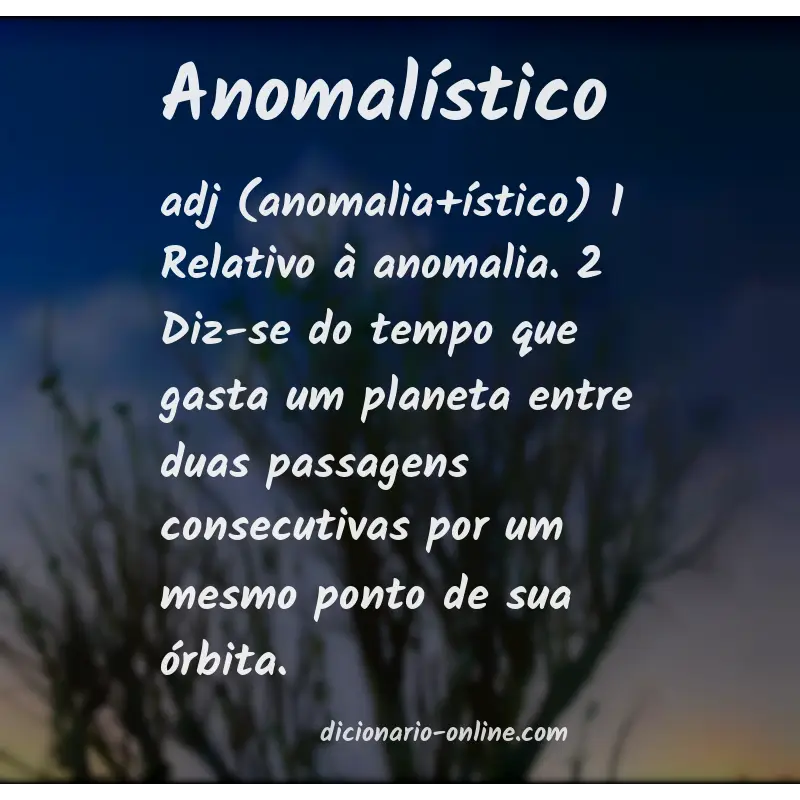 Significado de anomalístico