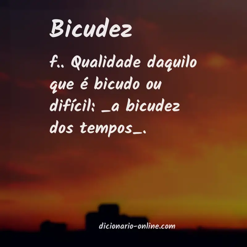 Significado de bicudez