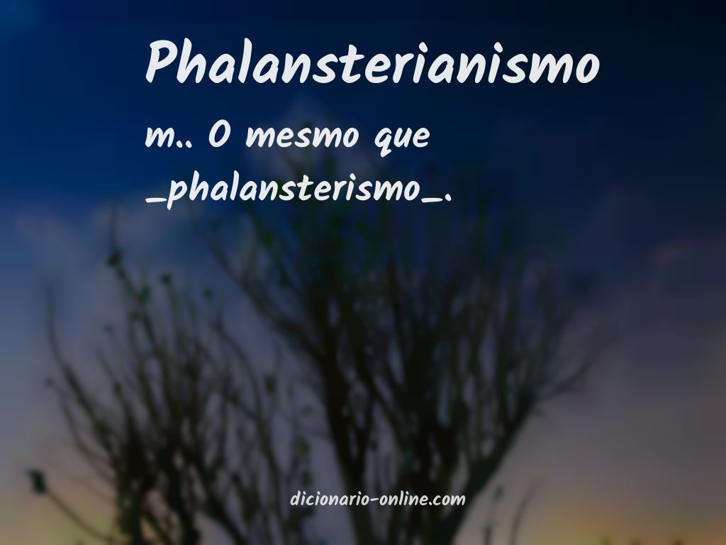 Significado de phalansterianismo