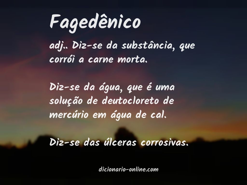 Significado de fagedênico