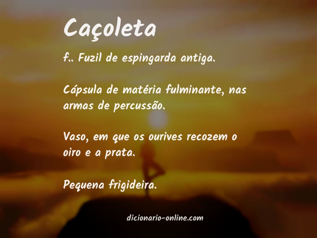 Significado de caçoleta