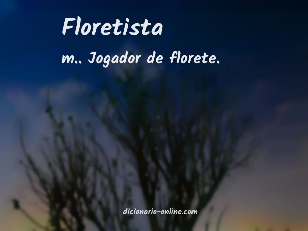 Significado de floretista