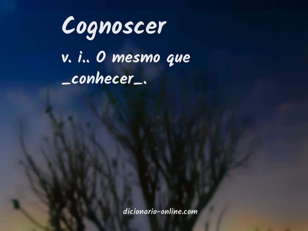 Significado de cognoscer