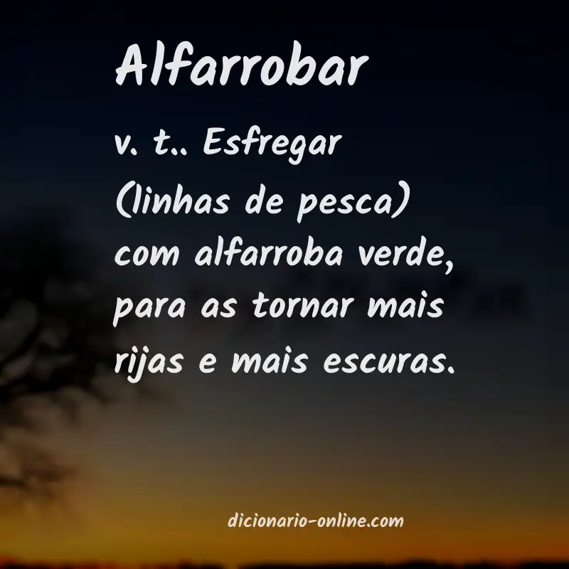 Significado de alfarrobar
