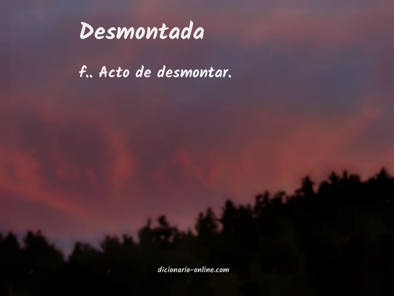 Significado de desmontada