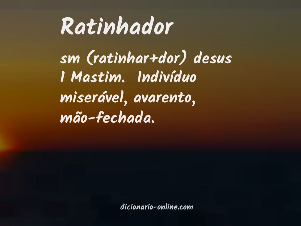 Significado de ratinhador