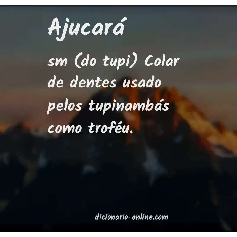 Significado de ajucará
