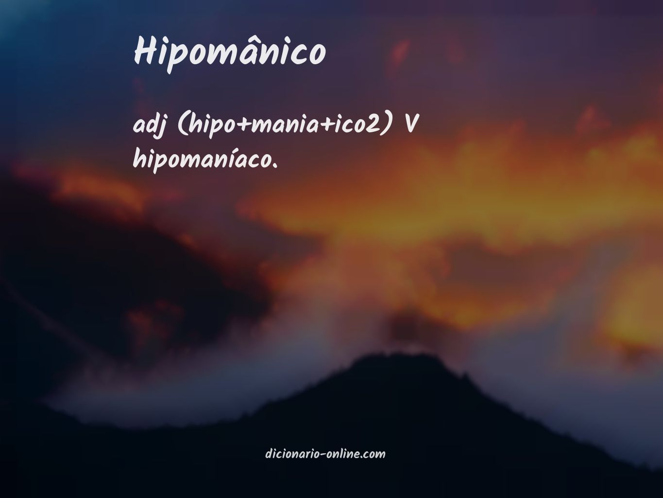 Significado de hipomânico