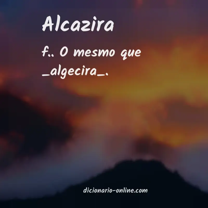 Significado de alcazira