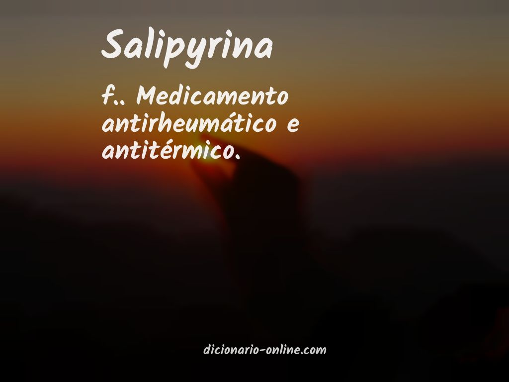 Significado de salipyrina