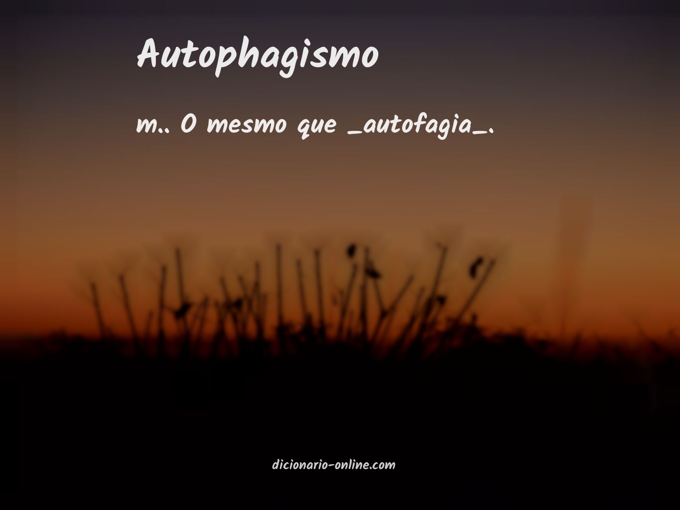 Significado de autophagismo