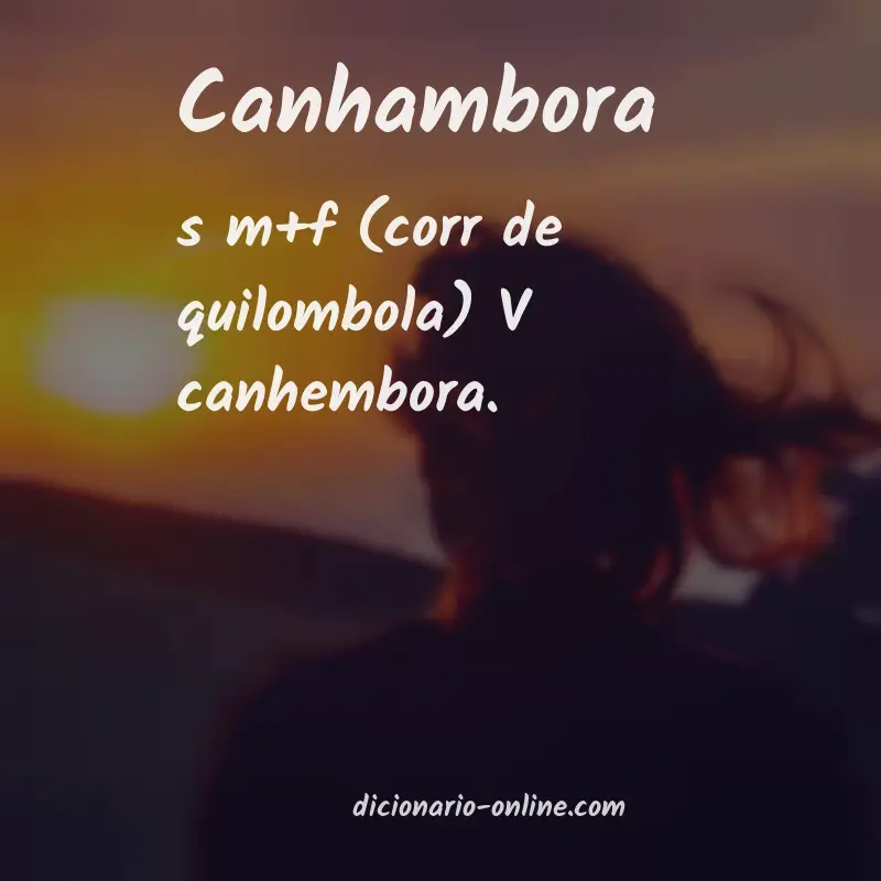 Significado de canhambora