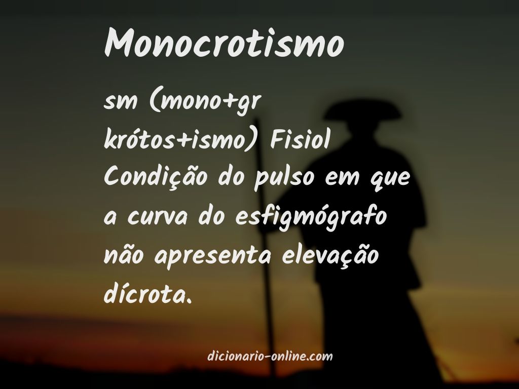 Significado de monocrotismo