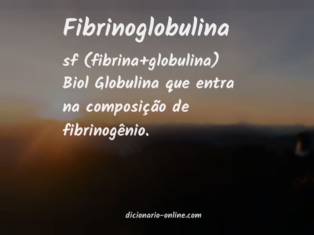 Significado de fibrinoglobulina