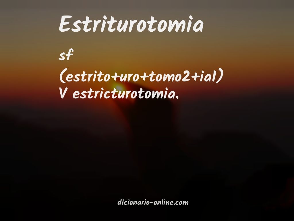 Significado de estriturotomia