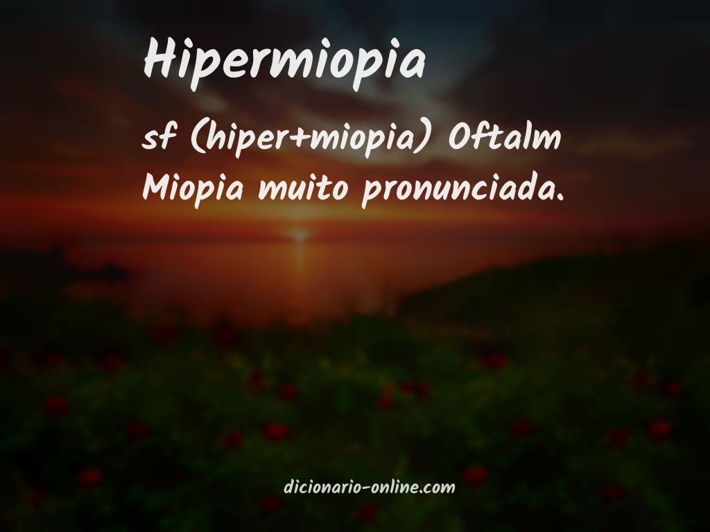 Significado de hipermiopia