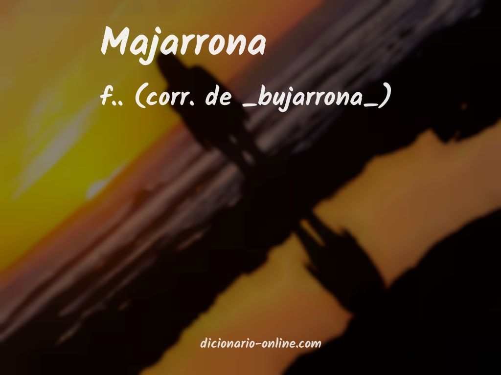 Significado de majarrona