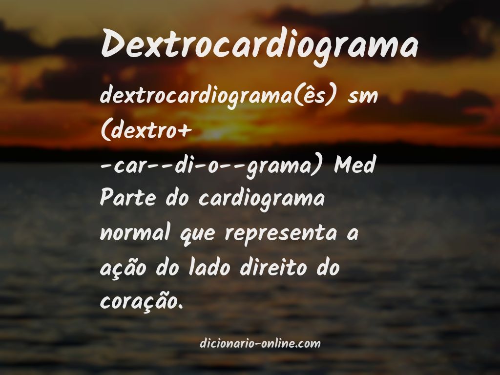 Significado de dextrocardiograma