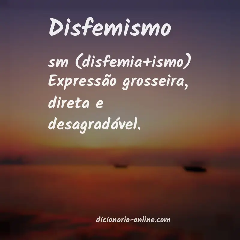 Significado de disfemismo