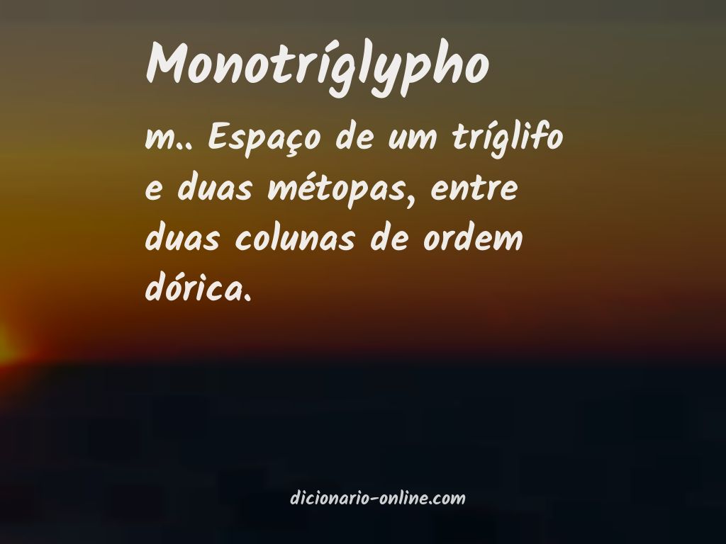 Significado de monotríglypho