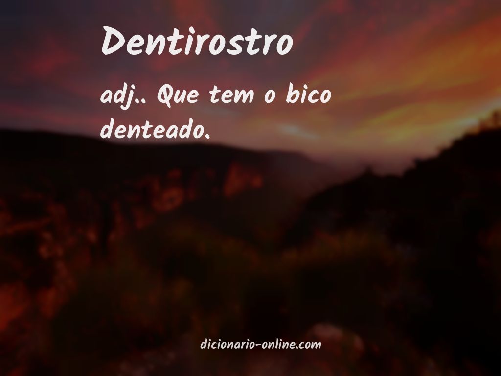 Significado de dentirostro