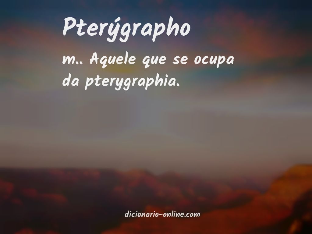 Significado de pterýgrapho