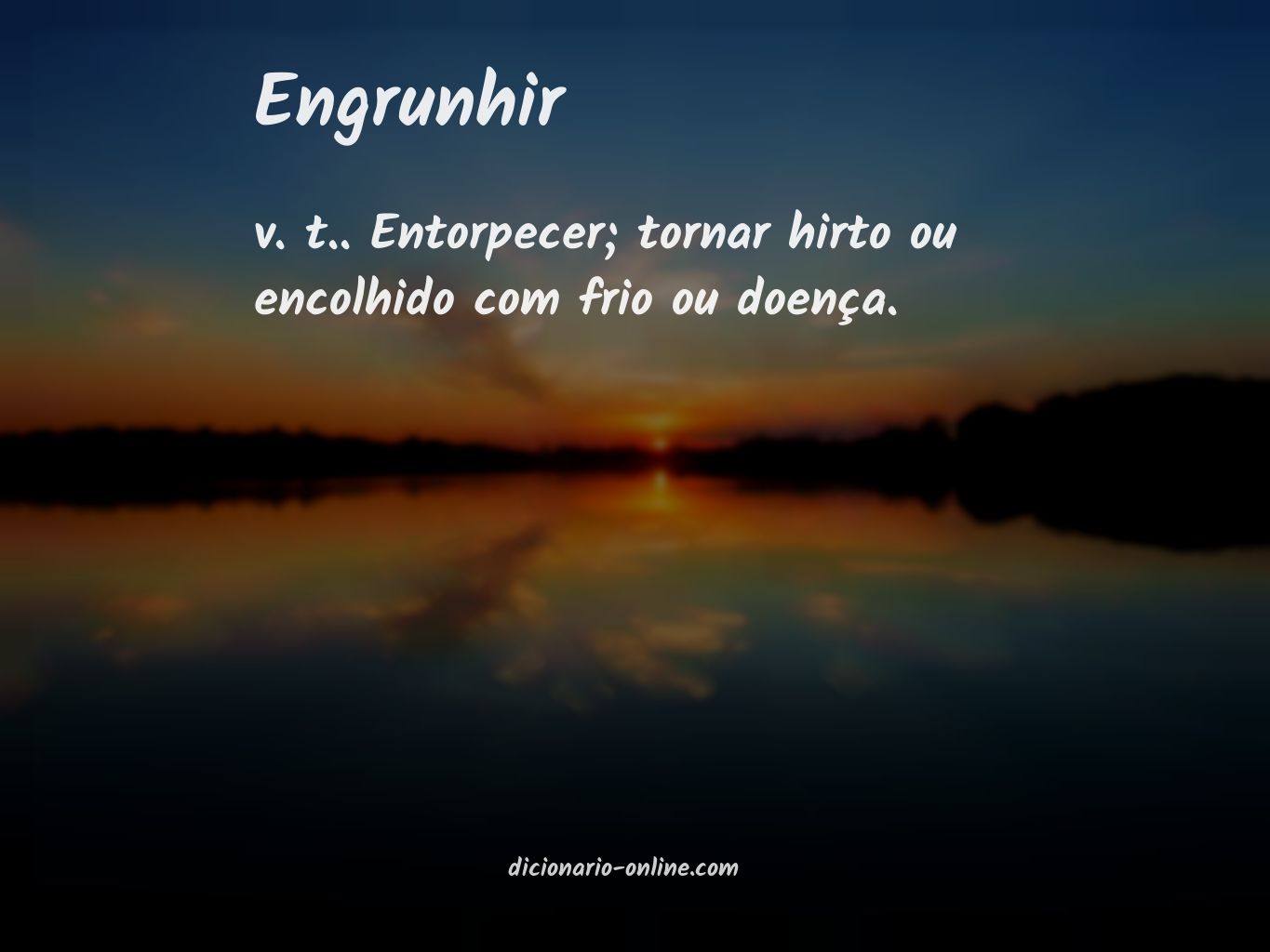 Significado de engrunhir