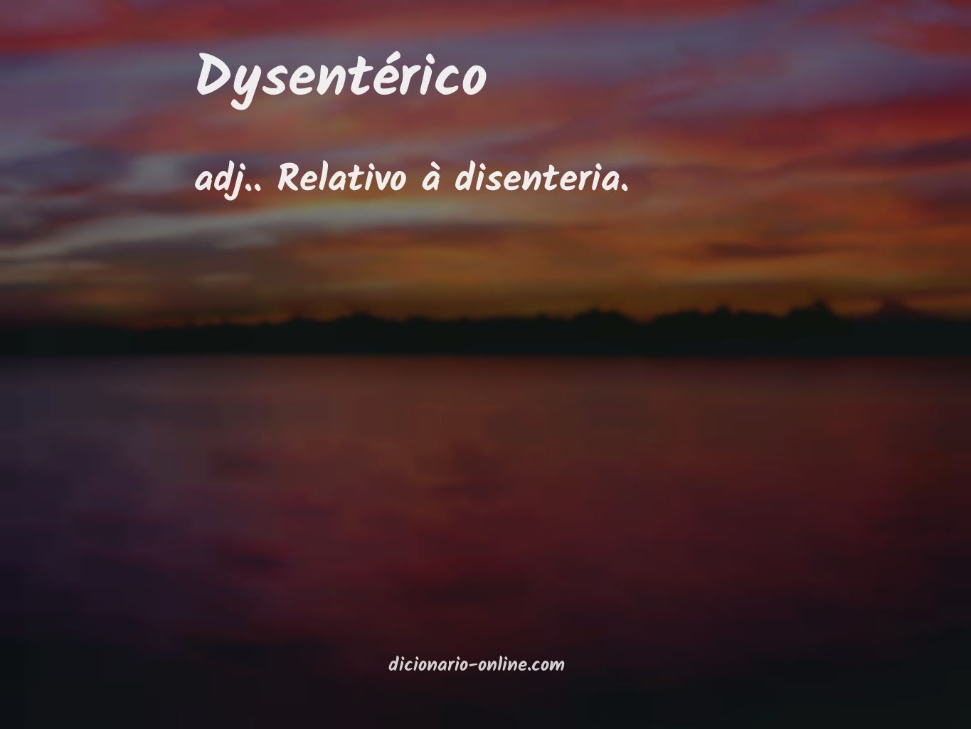 Significado de dysentérico