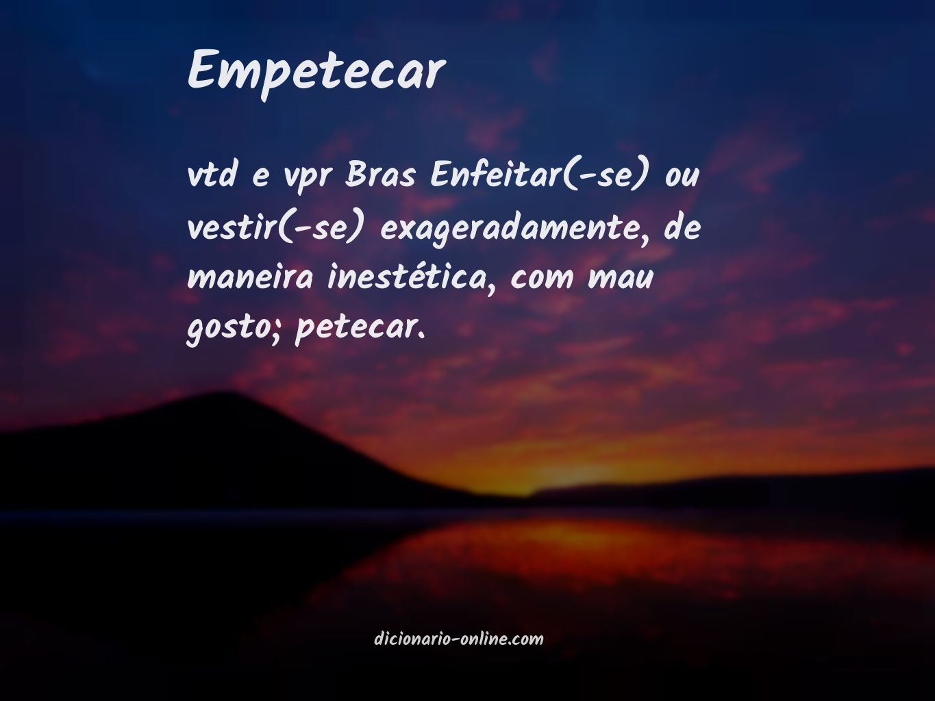 Significado de empetecar