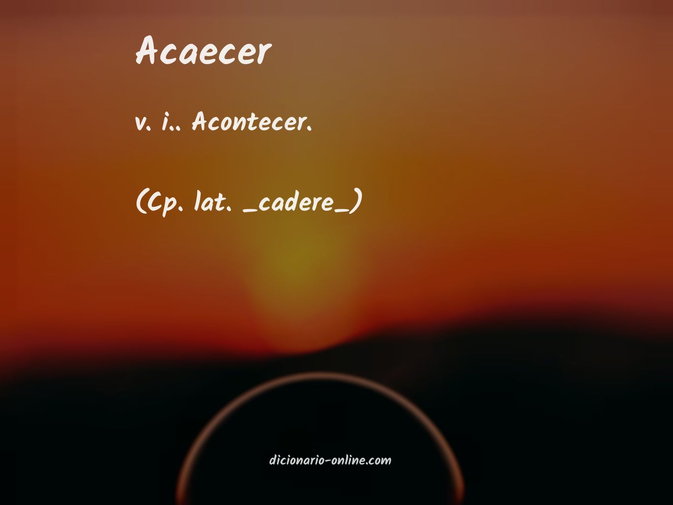 Significado de acaecer