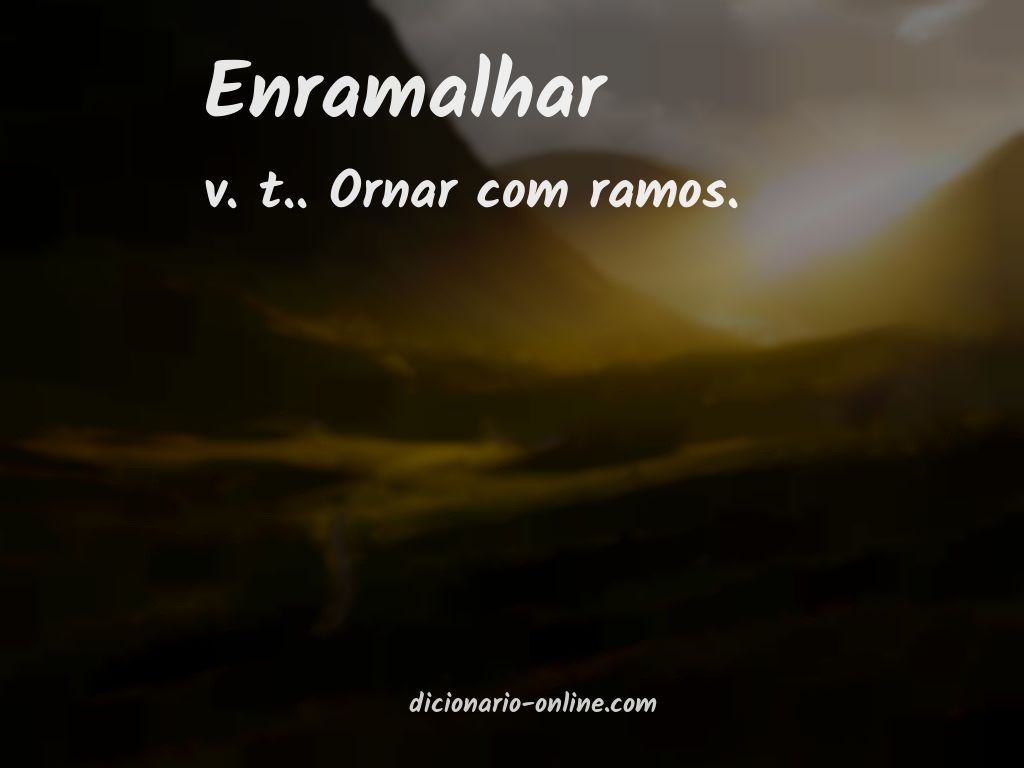 Significado de enramalhar