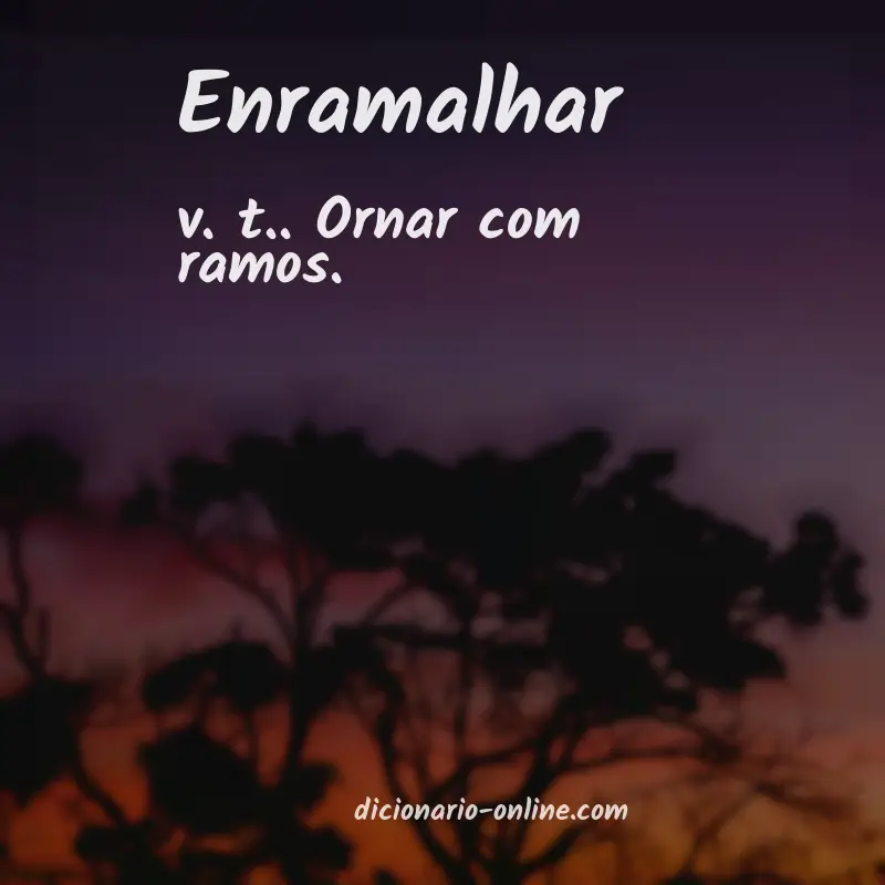 Significado de enramalhar