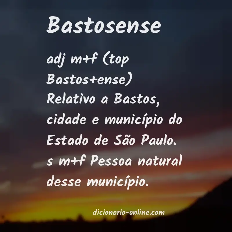 Significado de bastosense