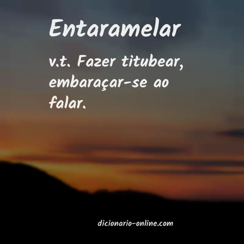 Significado de entaramelar